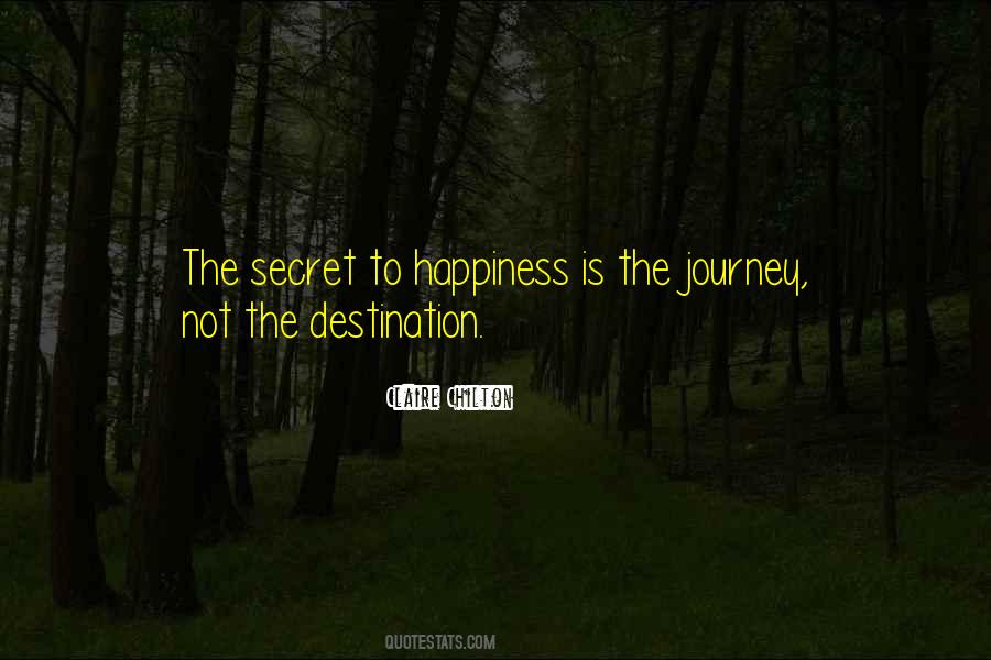 Secret Happiness Quotes #130141