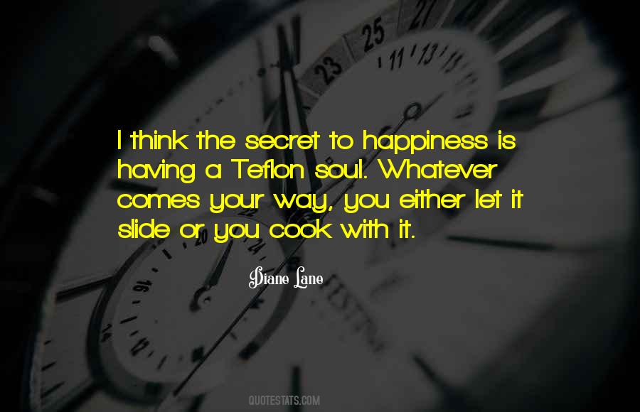 Secret Happiness Quotes #162227