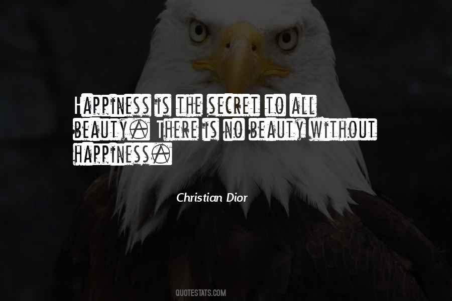 Secret Happiness Quotes #226720
