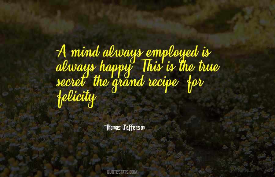 Secret Happiness Quotes #342475