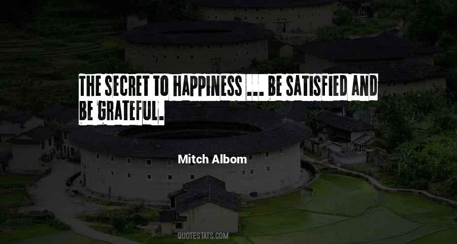 Secret Happiness Quotes #349230