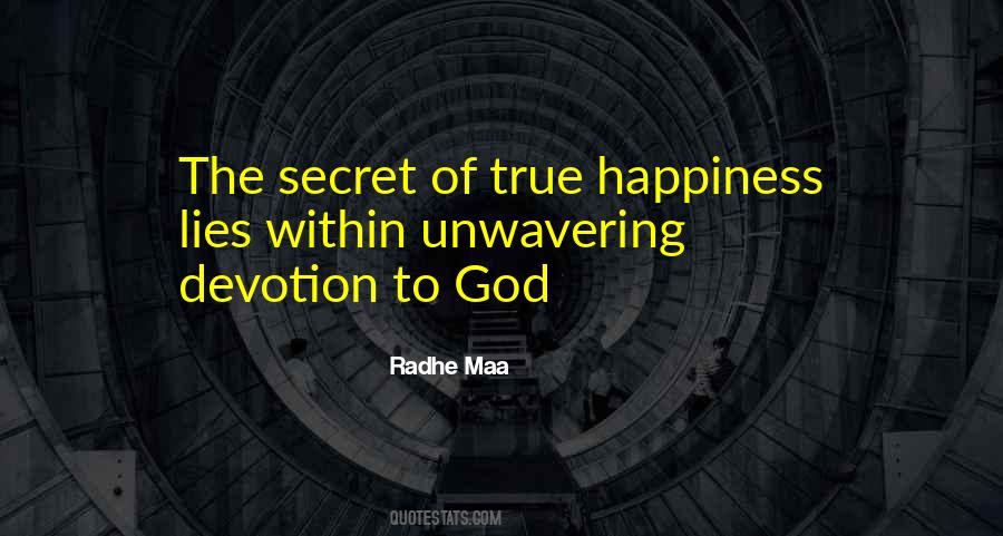 Secret Happiness Quotes #400217
