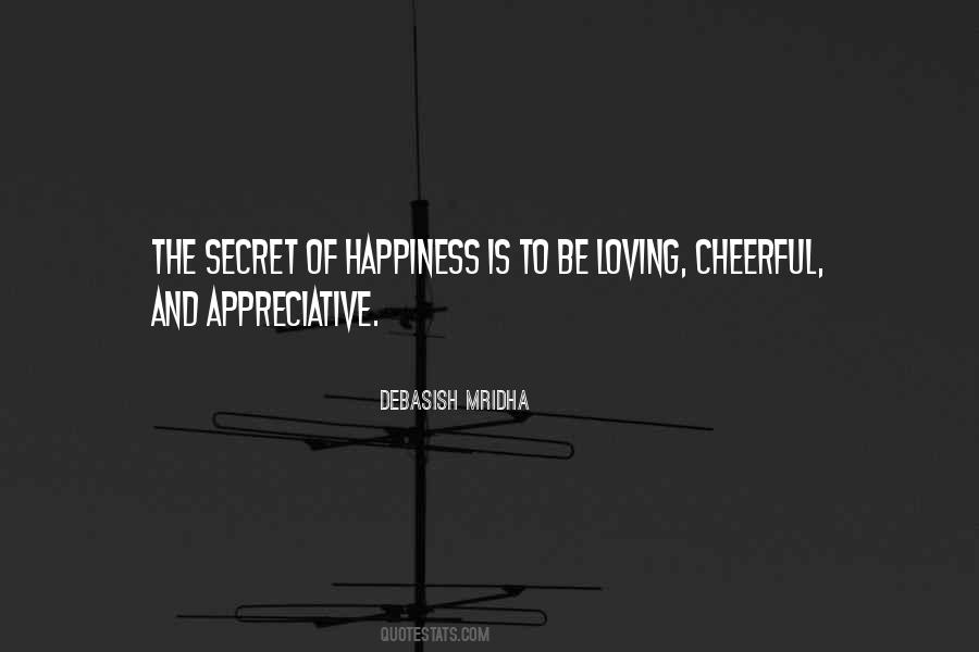Secret Happiness Quotes #537682