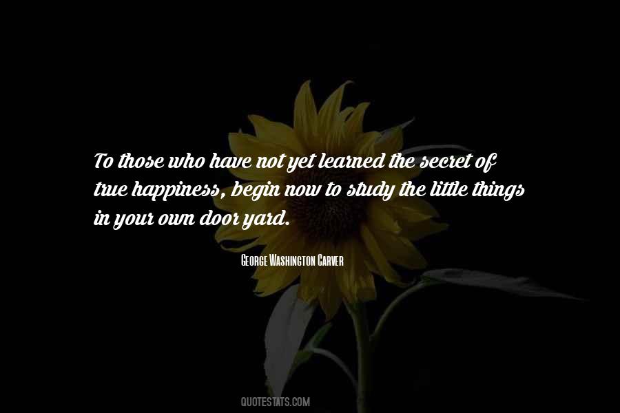 Secret Happiness Quotes #613976