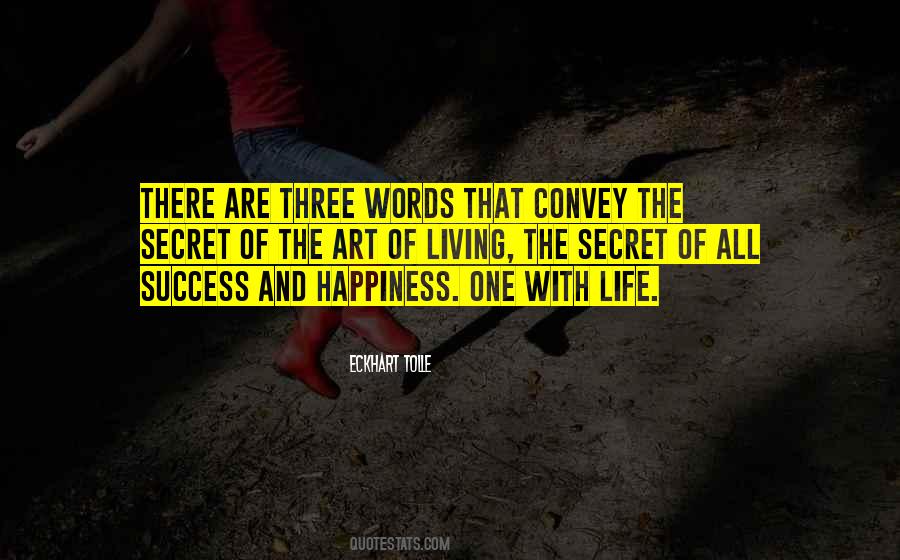 Secret Happiness Quotes #767973