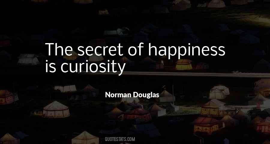 Secret Happiness Quotes #793156