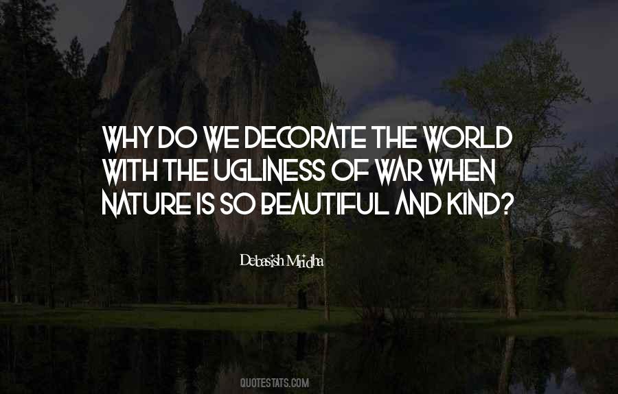 Beautiful And Kind Quotes #1134438