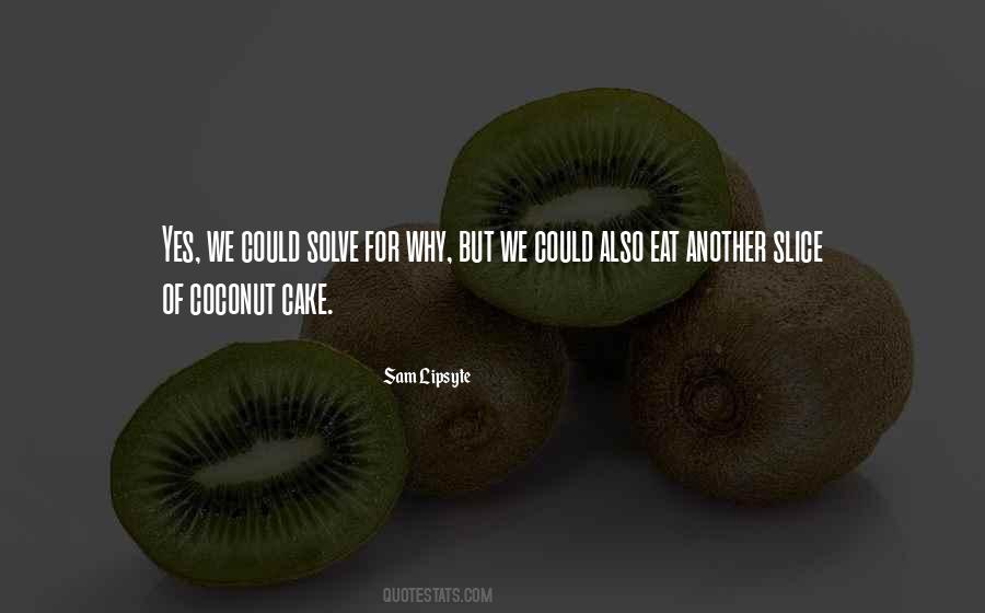 Let Them Eat Cake Quotes #145474