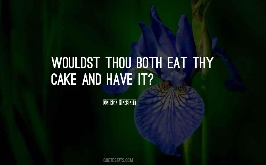 Let Them Eat Cake Quotes #356812