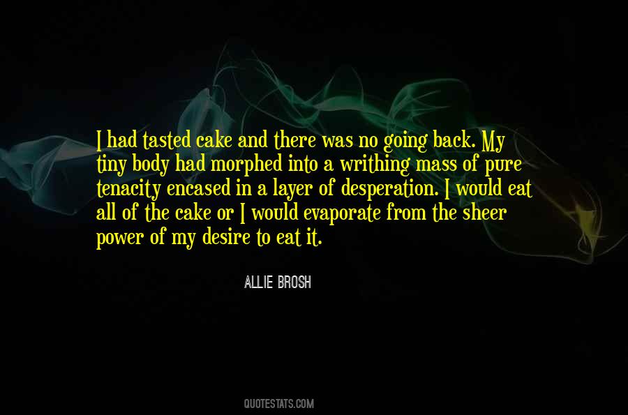 Let Them Eat Cake Quotes #562069