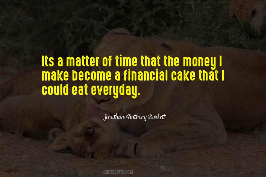 Let Them Eat Cake Quotes #697239