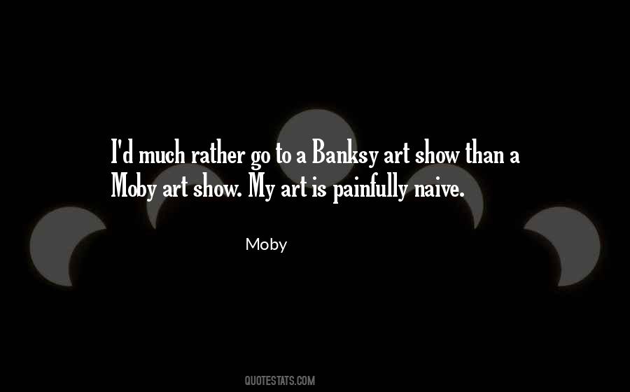 Banksy Art Quotes #1500556