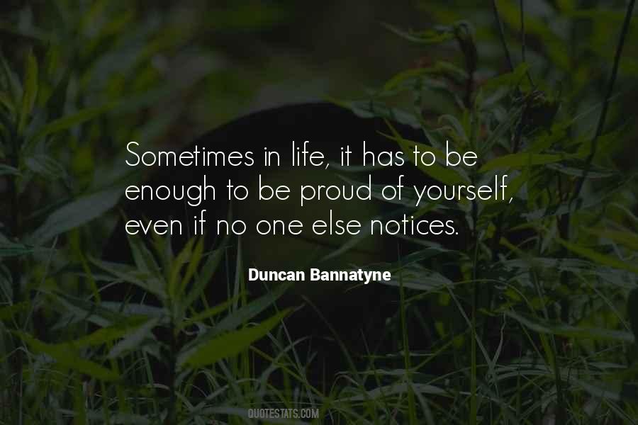 Bannatyne Quotes #1210871