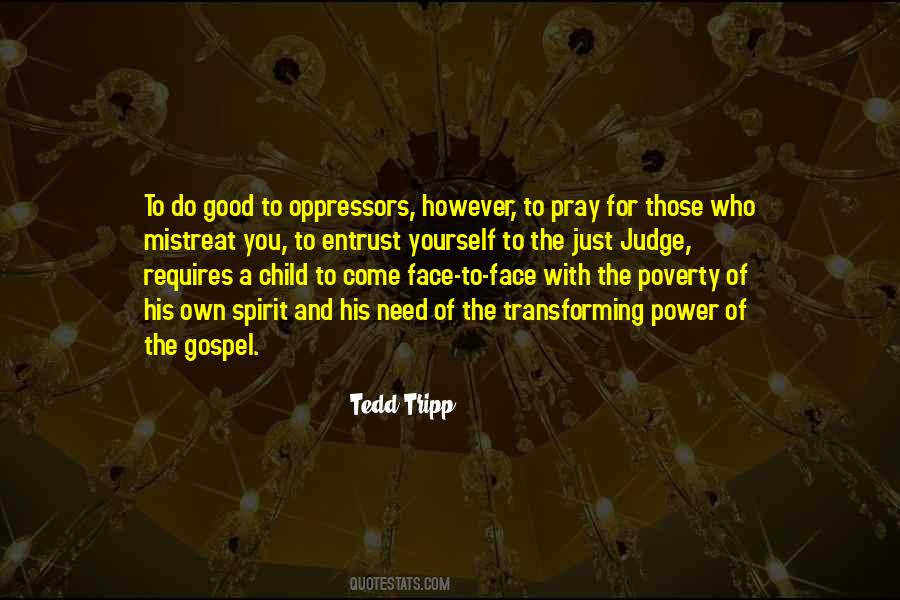 Poverty Of Spirit Quotes #1225127