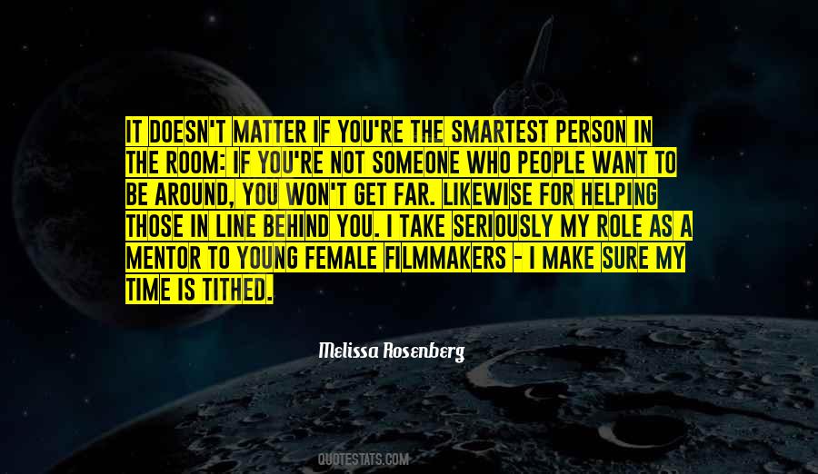 Smartest Person In The Room Quotes #1509574