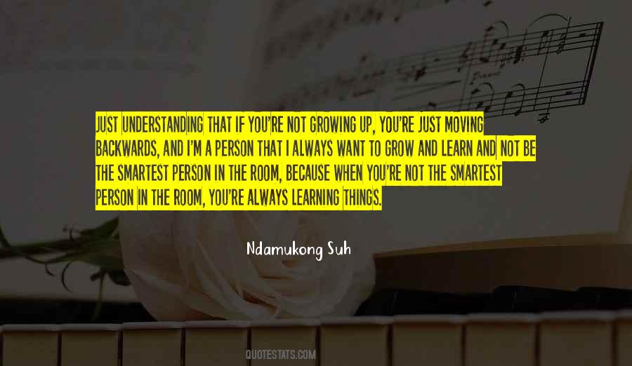 Smartest Person In The Room Quotes #630466