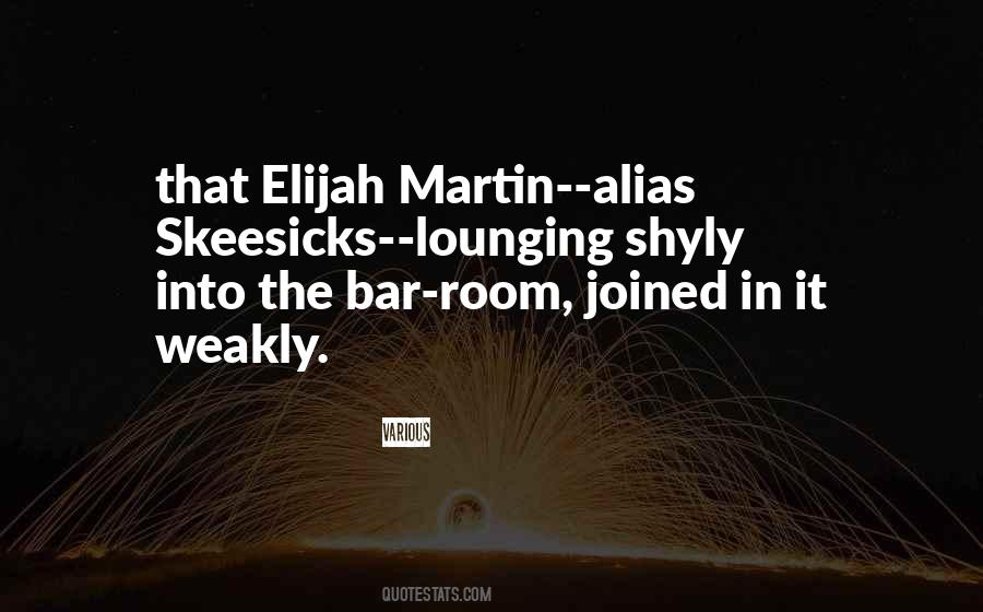 Bar Room Quotes #1678696