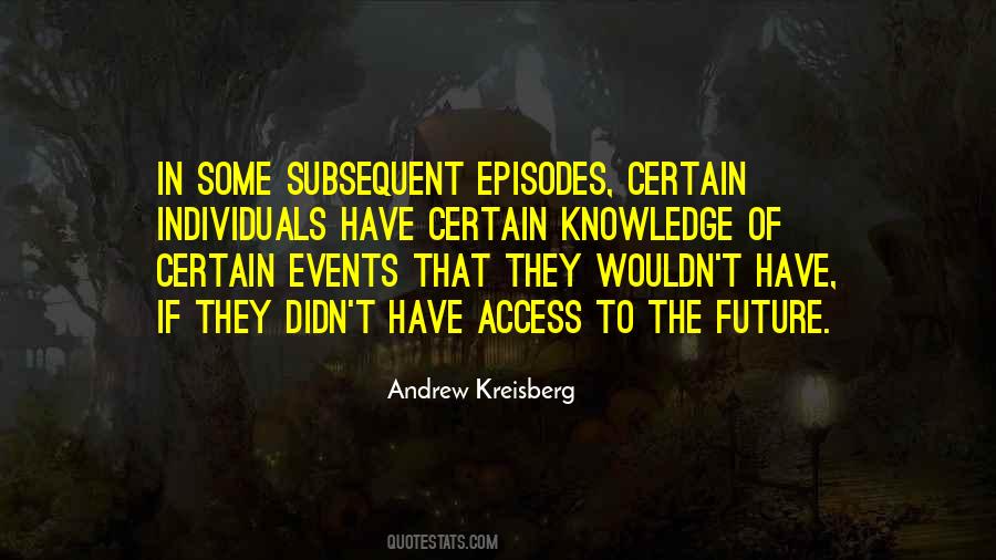 Knowledge Of The Future Quotes #1024491