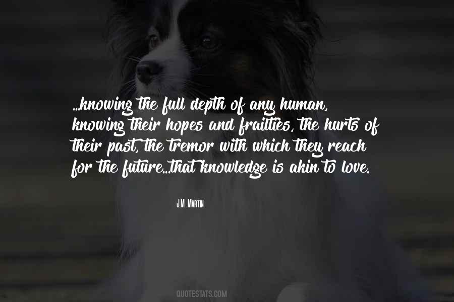 Knowledge Of The Future Quotes #1411182