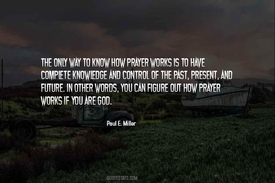 Knowledge Of The Future Quotes #671112