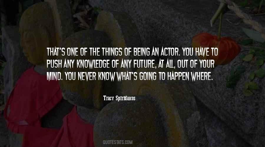 Knowledge Of The Future Quotes #977294