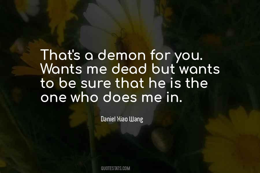 Demon In Me Quotes #908995