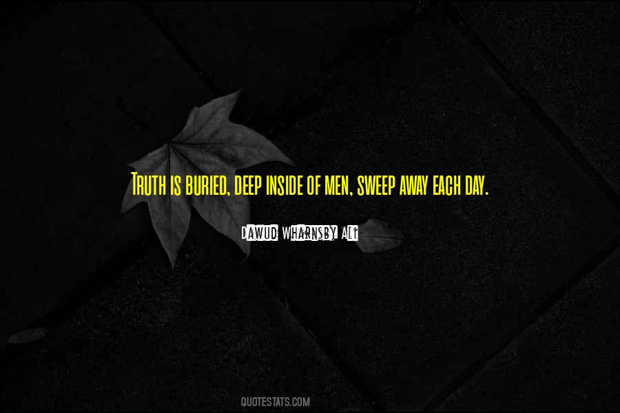 Buried Deep Quotes #1728442