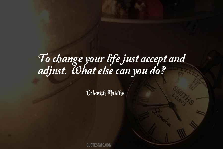 Adjust And Change Quotes #963523