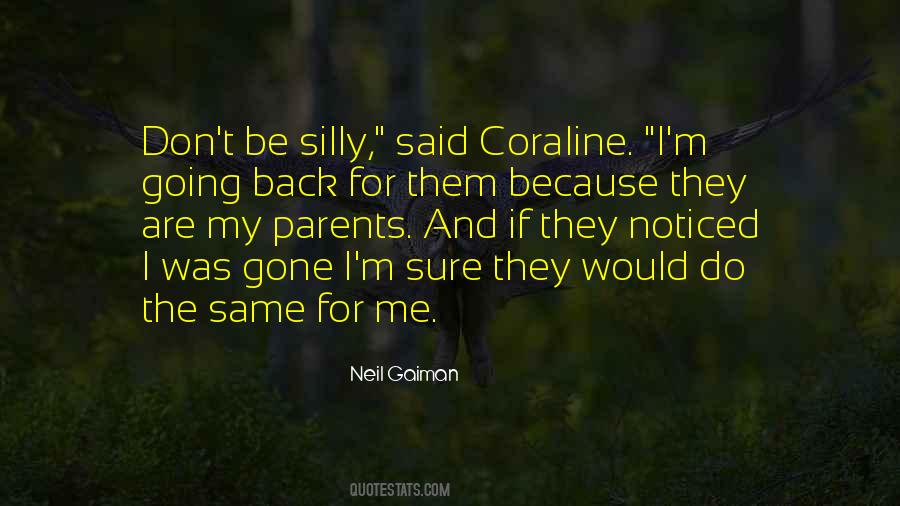Silly Me Quotes #512915