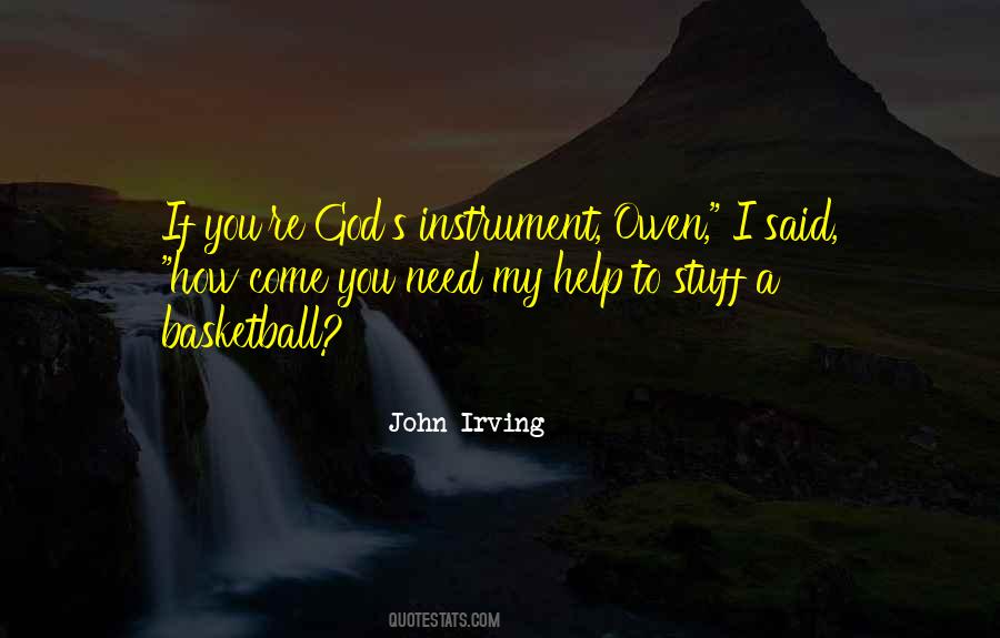 You Need My Quotes #1844904