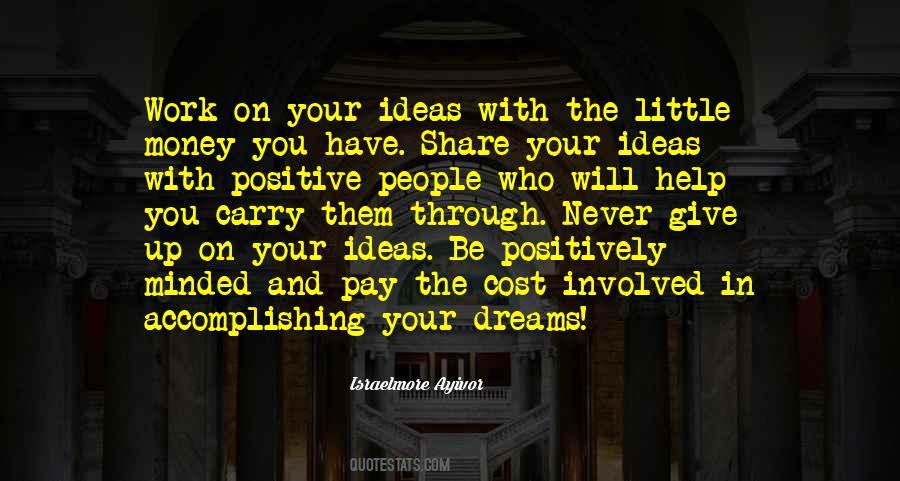 Positive Minded People Quotes #1820401