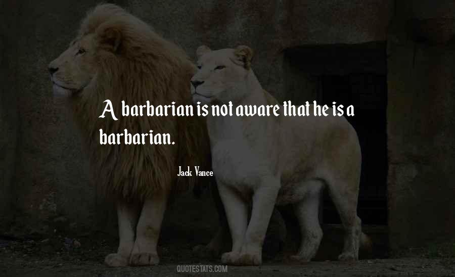 Barbarian Quotes #527536