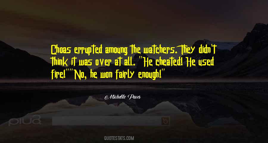 Quotes About The Watchers #1456492