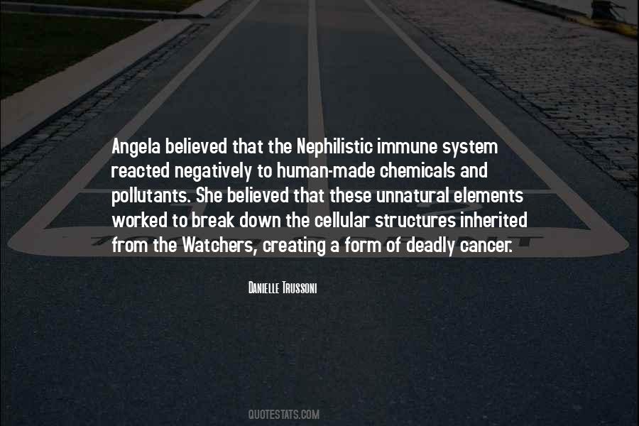 Quotes About The Watchers #1500861