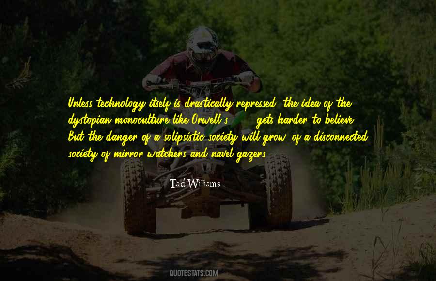 Quotes About The Watchers #1798580