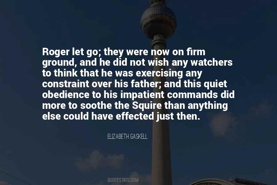 Quotes About The Watchers #248231