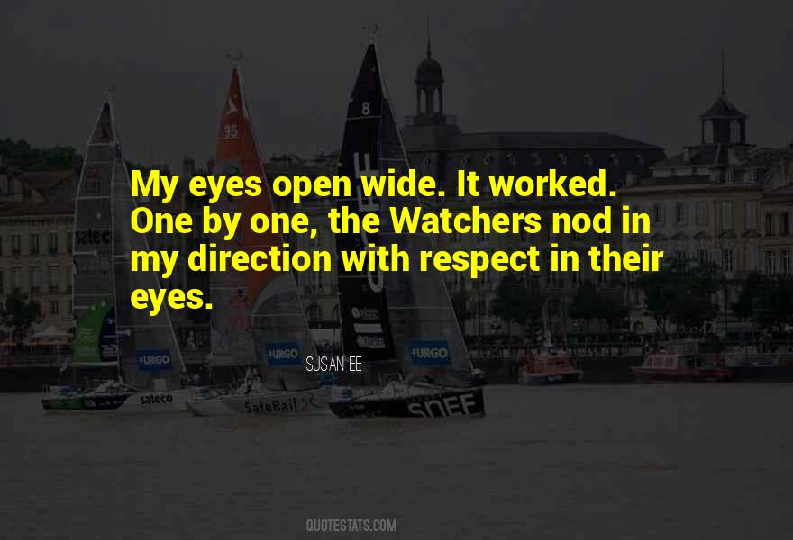 Quotes About The Watchers #639518