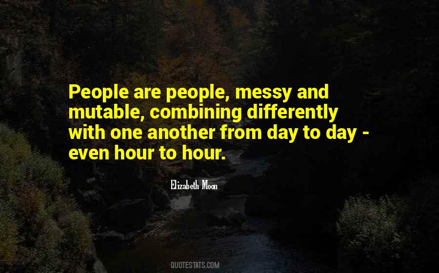 Quotes About Messy People #108538