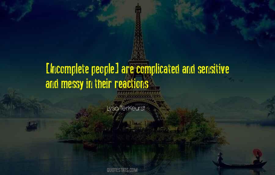 Quotes About Messy People #1810986