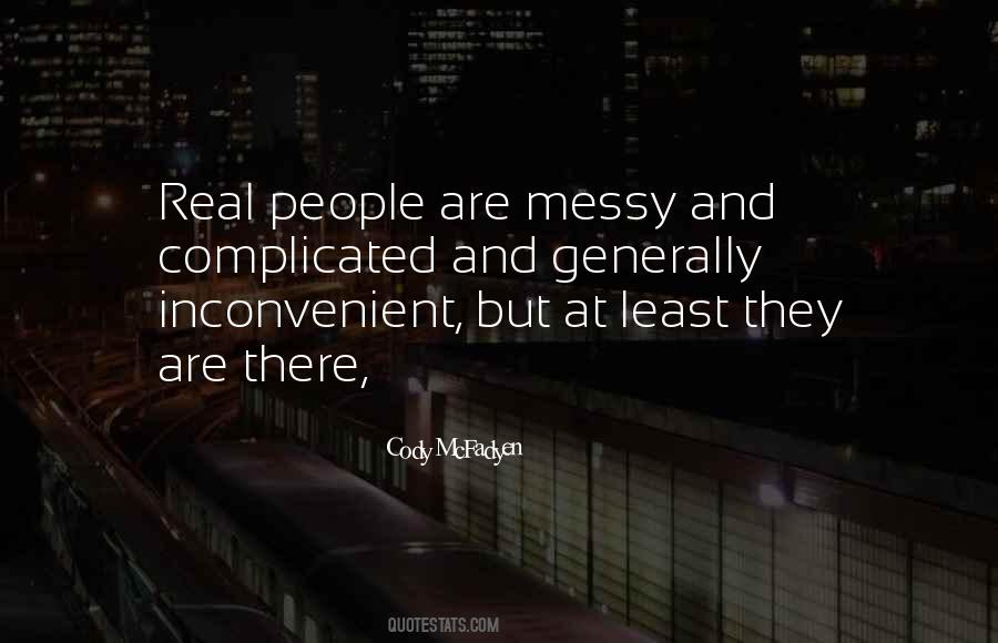 Quotes About Messy People #611647