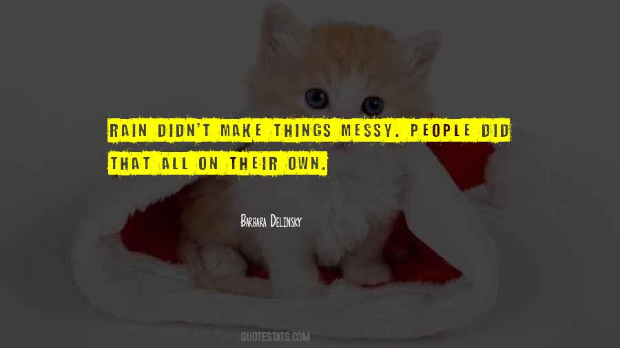 Quotes About Messy People #797022