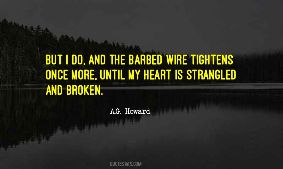 Barbed Wire Heart Quotes #1721871