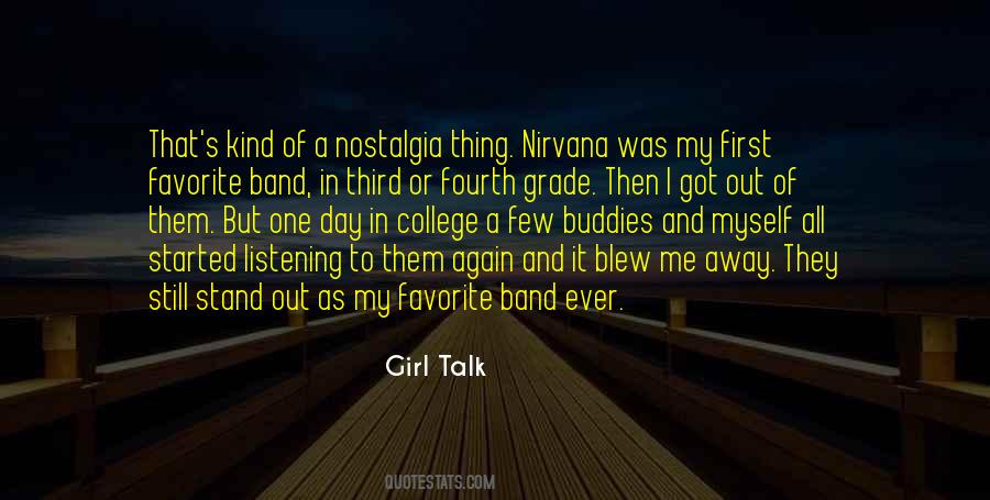Girl Talk All Day Quotes #1878217