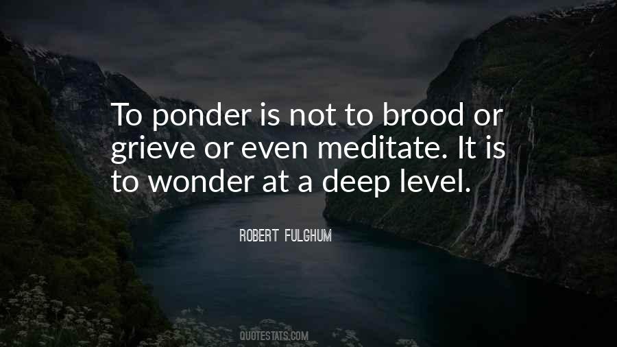 To Ponder Quotes #369060