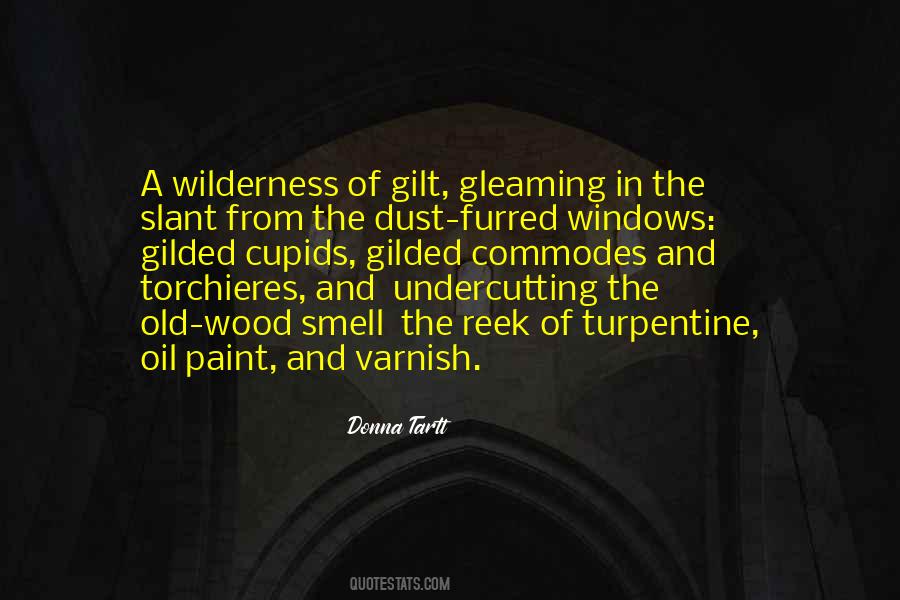 Turpentine Oil Quotes #725978