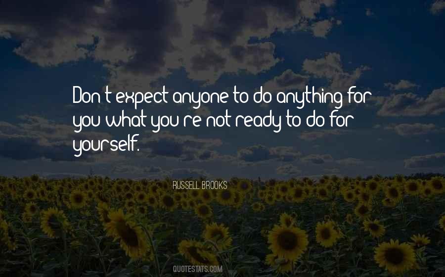 Ready To Do Anything Quotes #715008