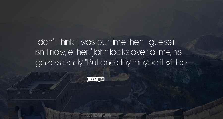 Time Then Quotes #1277197