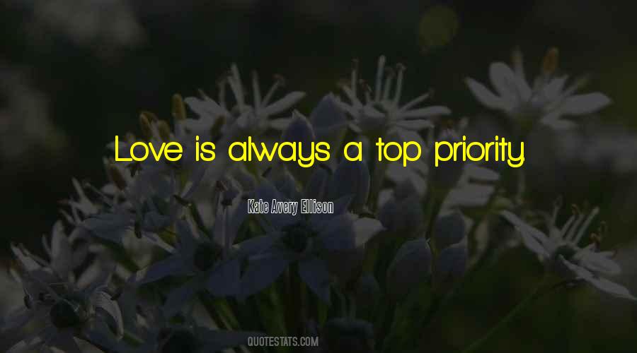 Love Priority Quotes #660180