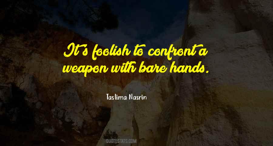 Bare Hands Quotes #220668