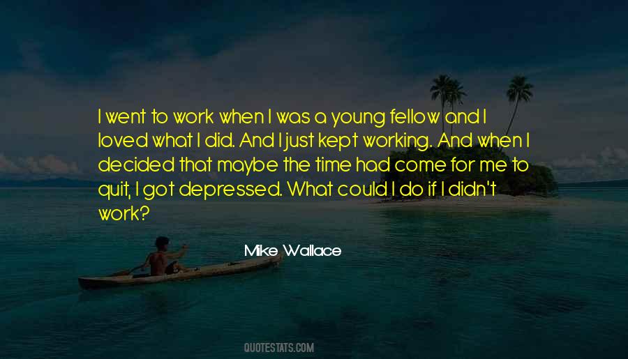 Time Had Quotes #1472725